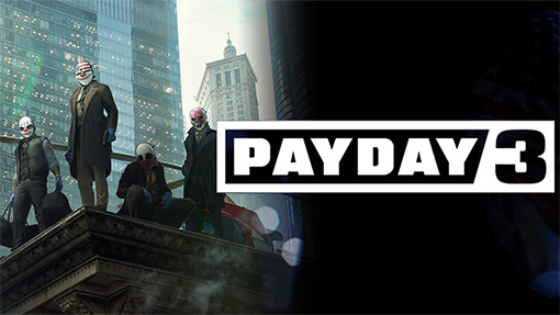 Payday 3 Early Access Release Date, When will Payday 3 Come Out? - News